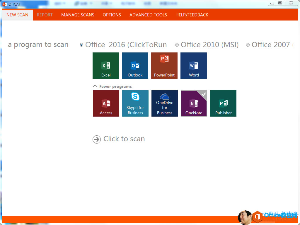 ӋC˿x: 0H0 T NEW SCAN REPORT MANAGE SCANS OPTIONS ADVANCED TOOLS a program to scan  Office 2016 (ClickToRun HELP/FEEDBACK 0 Office 2010 (MSD 0 Office 2007  Excel Out  00k '  Fewer programs Access Skype for Business PowerPoint OneDrive Business Word OneNote Publisher   Click to scan 